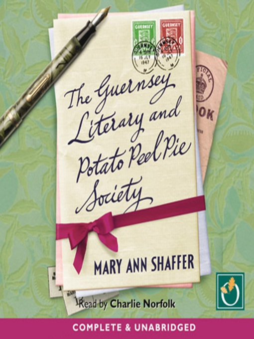 Title details for The Guernsey Literary and Potato Peel Pie Society by Mary Ann Shaffer - Available